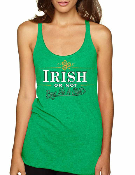 Irish or not buy me a shot St patrick women tanktop - ALLNTRENDSHOP - 2