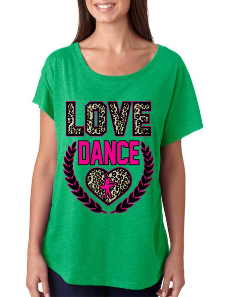 Love Dance Leopard Womens Tri-Blend Dolman shirt - ALLNTRENDSHOP - 5