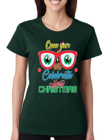 Women's T Shirt Open Your Eyes Lets Celebrate Christmas Cute Tee