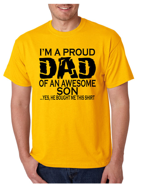Men's T Shirt I'm A Proud Dad Of An Awesome Son Funny T Shirt