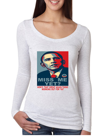 Women's Shirt Miss Me Yet Obama Trump President Shirt