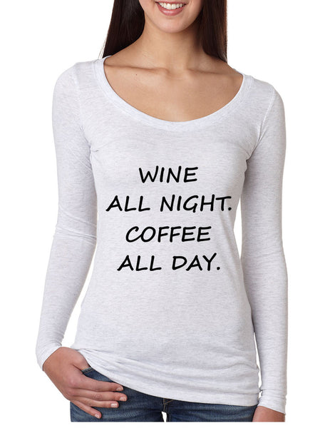 Women's Shirt Wine All Night Coffee All Day Drunk T Shirt Cool - ALLNTRENDSHOP - 2