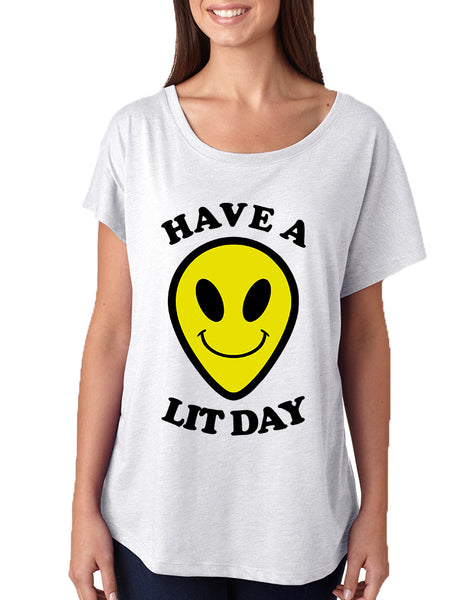 Women's Dolman Have A Lit Day Humor Funny Daily Cool Top