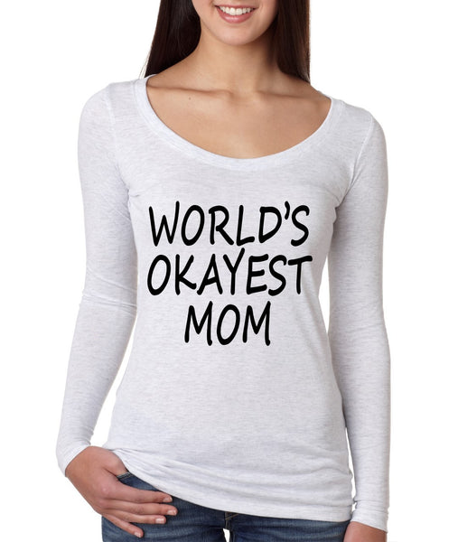 World's OKayest mom mothers day Women Long Sleeve Shirt - ALLNTRENDSHOP - 2