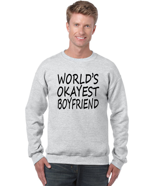 World's OKayest boyfriend men sweatshirt - ALLNTRENDSHOP - 2