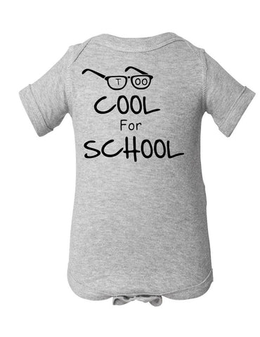 Too cool for School Infant Creeper - ALLNTRENDSHOP - 1