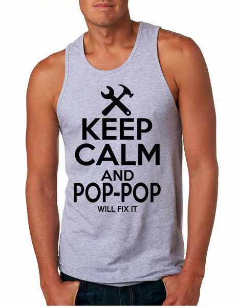 Men's Tank Top Keep Calm Pop Pop Will Fix It Gift For Grandpa Top - ALLNTRENDSHOP - 2