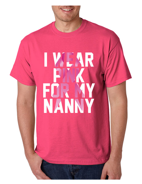 Men's T Shirt I Wear Pink For My Nanny Breast Cancer Support