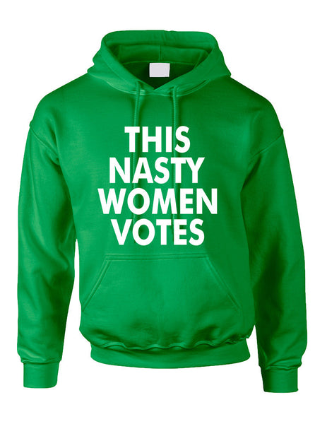 Adult Hoodie This Nasty Women Votes USA 2016 Elections Top - ALLNTRENDSHOP - 4