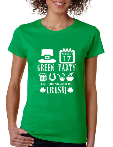 Women's T Shirt Green Party St Patrick's Day Shirt Drunk Tee