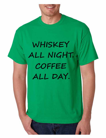 Men's T Shirt Whiskey All Night Coffee All Day Party Funny Top - ALLNTRENDSHOP - 1