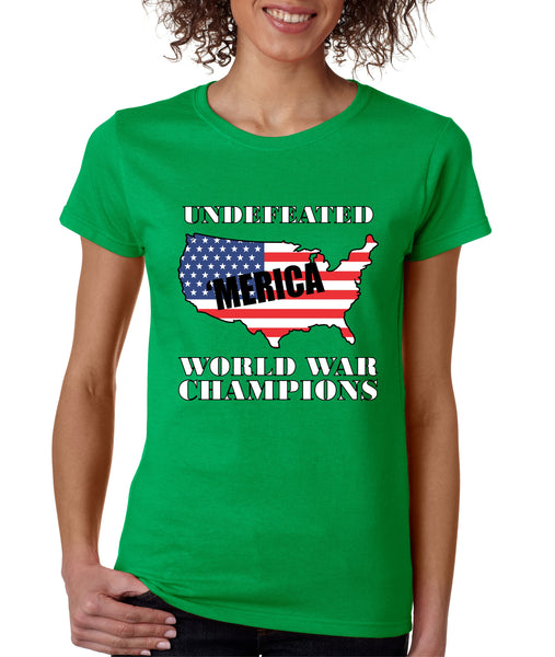 Women's T Shirt Undefeated World War Champions Love USA