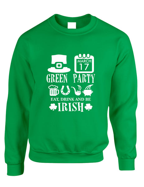 Adult Sweatshirt Green Party St Patrick's Day Drunk Sweatshirt