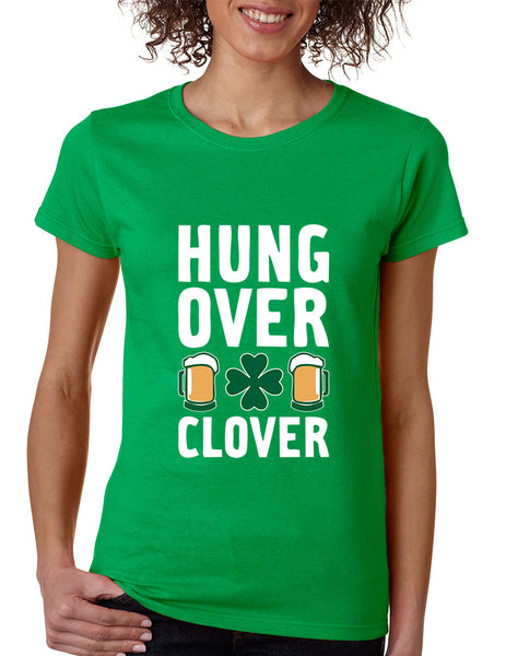 Women's T Shirt Hungover Clover St Patrick's Day Party Tee