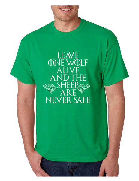 Men's T Shirt Leave One Wolf Alive Sheep Are Never Safe