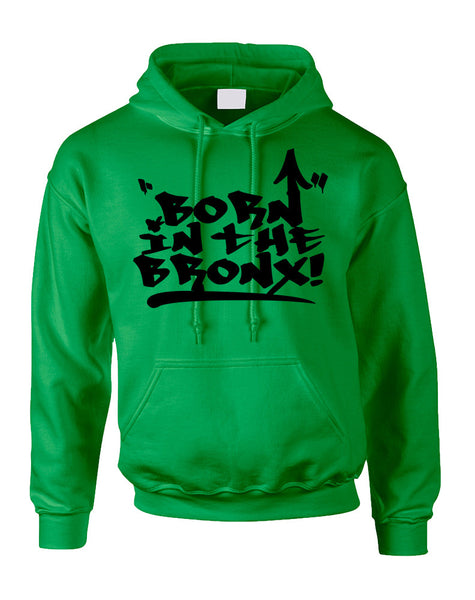 Adult Hoodie Born In The Bronx Cool Neighborhood Top