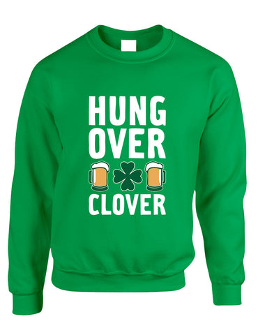 Adult Sweatshirt Hungover Clover St Patrick's Day Party Top