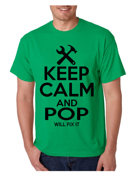 Men's T Shirt Keep Calm And Pop Will Fix It Grandpa Holiday Gift - ALLNTRENDSHOP - 3