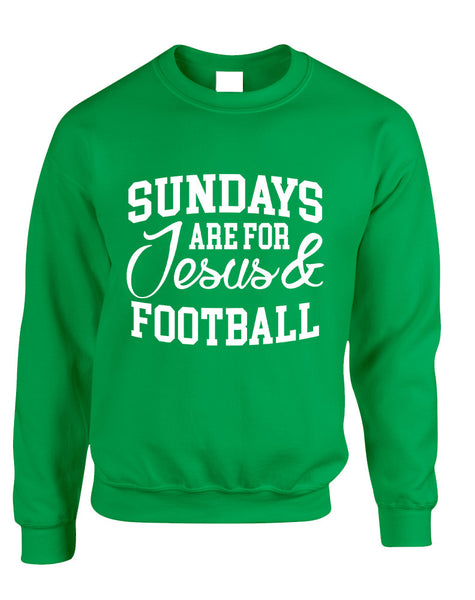 Adult Sweatshirt Sundays Are For Jesus And Football Love
