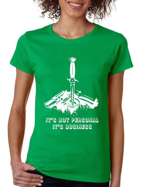 Women's T Shirt It's Not Personal It's Business Fun Humor Tee - ALLNTRENDSHOP - 2