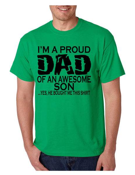Men's T Shirt I'm A Proud Dad Of An Awesome Son Funny T Shirt