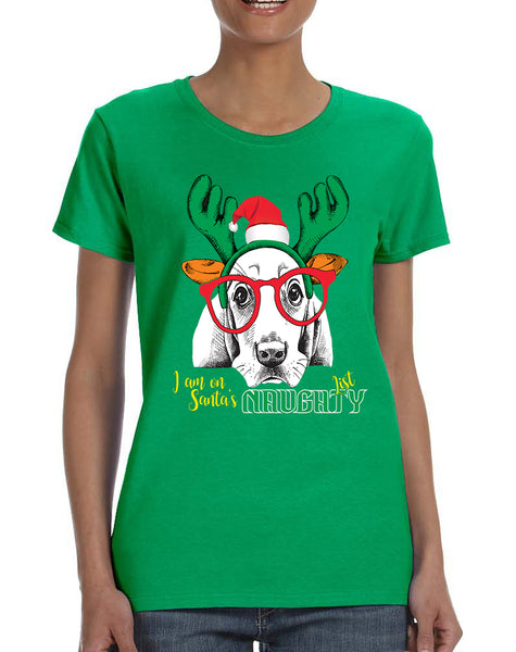 Women's T Shirt I Am On Santa's Naughty List Xmas Tee Dog Lover