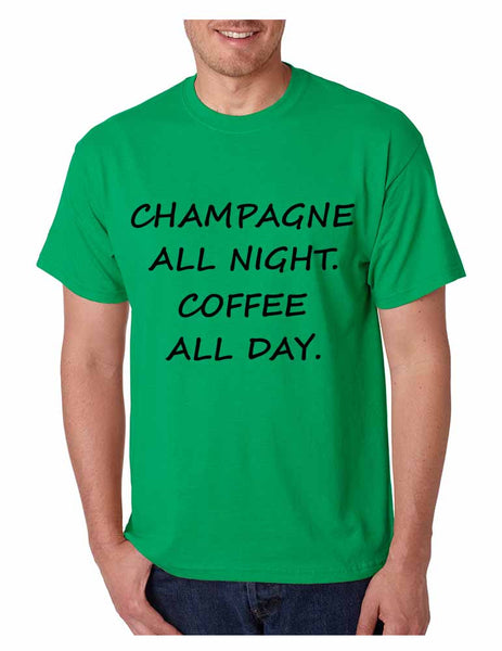 Men's T Shirt Champagne All Night Coffee All Day Cool Party Tee - ALLNTRENDSHOP - 3