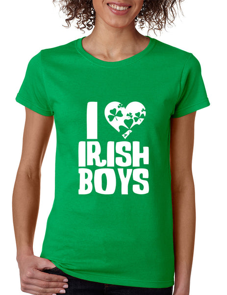 Women's T Shirt I Love Irish Boys St Patrick's Day Party Tee
