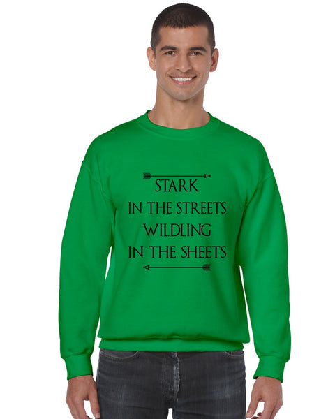 Stark in the streets wildling in the sheets mens Sweatshirt - ALLNTRENDSHOP - 3