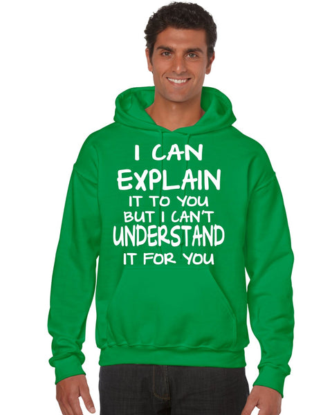 I can explain Men's Hoodies - ALLNTRENDSHOP
