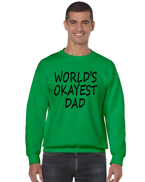 World's OKayest dad fathers day men sweatshirt - ALLNTRENDSHOP - 3