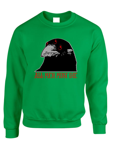 Three-eyed Crow All men must die women sweatshirt - ALLNTRENDSHOP - 5