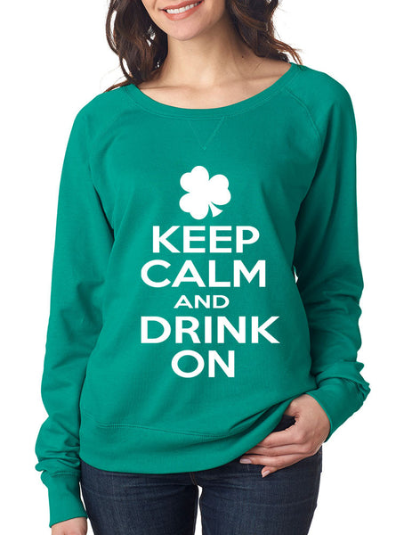 Keep calm and drink on womens long sleeve pullover - ALLNTRENDSHOP - 2