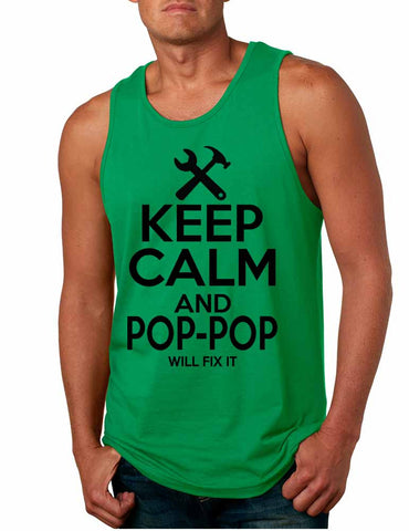 Men's Tank Top Keep Calm Pop Pop Will Fix It Gift For Grandpa Top - ALLNTRENDSHOP - 1