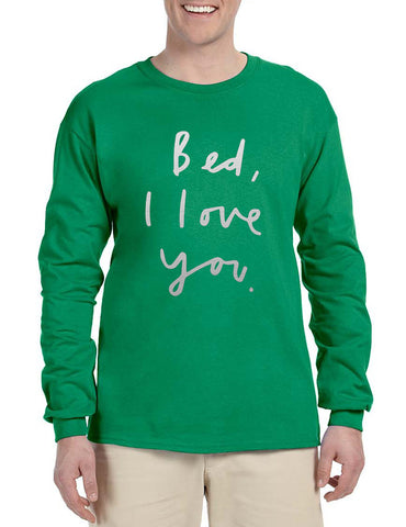 Men's Long Sleeve Bed I Love You Funny Humor Saying