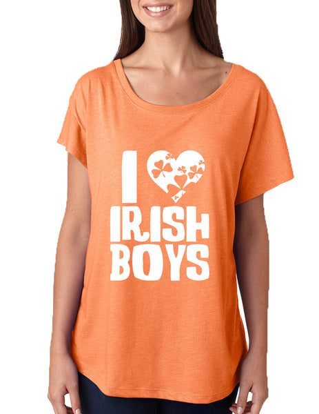 Women's Dolman Shirt I Love Irish Boys St Patrick's Day Party
