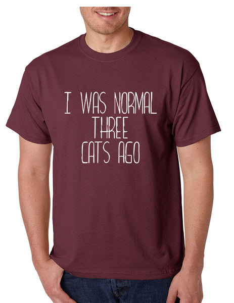 Men's T Shirt I Was Normal 3 Cats Ago Funny Pets Shirt Cute