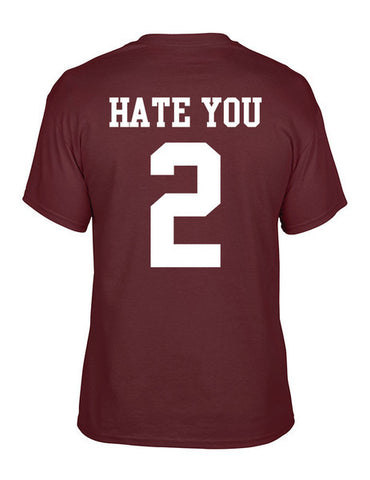 Unisex t-shirt Hate You 2 - ALLNTRENDSHOP