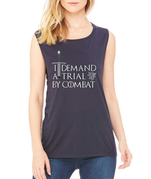 Women's Flowy Muscle Top I Demand A Trial By Combat - ALLNTRENDSHOP - 6