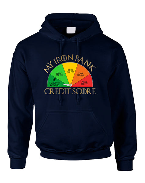 Adult Hoodie My Iron Bank Credit Score Lannister Cool Top