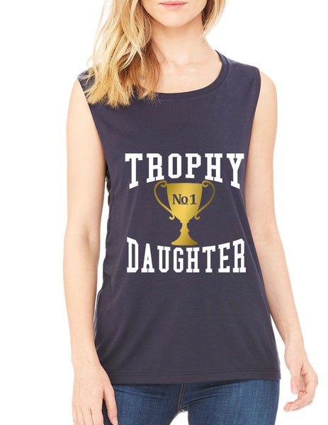 Women's Flowy Muscle Top Trophy Daughter Love Cool Gift Fun - ALLNTRENDSHOP - 4