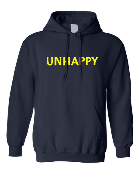 Adult Hoodie Unhappy Trendy Top Cool Sarcastic Funny Gift