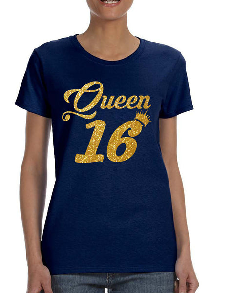 Women's T Shirt Queen 16 Glitter Gold 16th Sweet Sixteen Party
