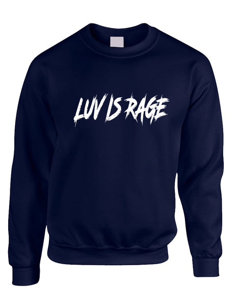 Adult Sweatshirt Luv Is Rage Cool Popular Top Comfi Sweatshirt