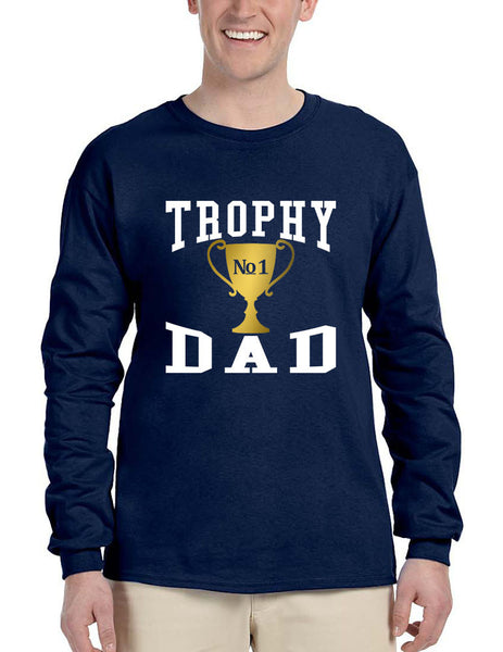 Men's Long Sleeve Shirt Trophy Dad Love Father Daddy Cool Gift - ALLNTRENDSHOP - 4