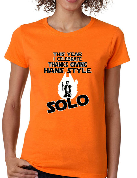 Women's T Shirt This Year Celebrate Thanks Giving Solo Trendy Holiday