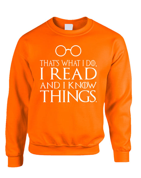 Adult Sweatshirt That's What I Do I Read And Know Things