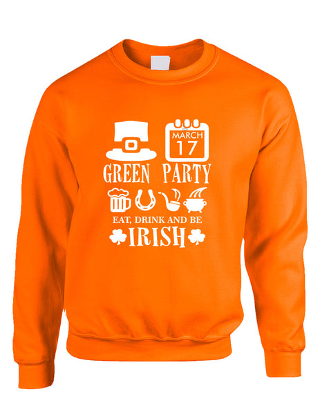 Adult Sweatshirt Green Party St Patrick's Day Drunk Sweatshirt