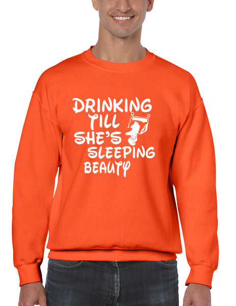 Men's Sweatshirt Drinking Till She's Sleeping Beauty Drunk Top - ALLNTRENDSHOP - 3
