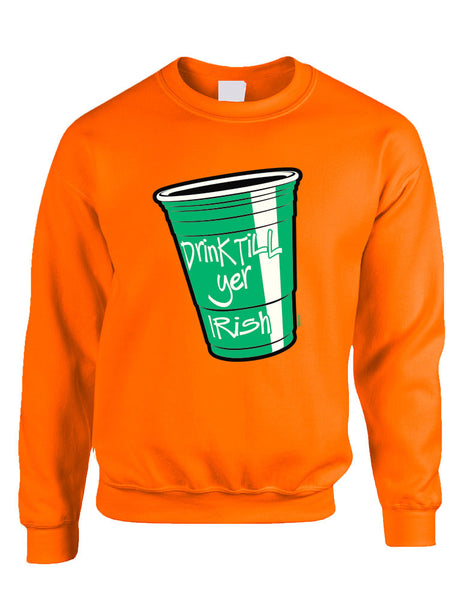 Drink Till Yer Irish women Sweatshirts - ALLNTRENDSHOP